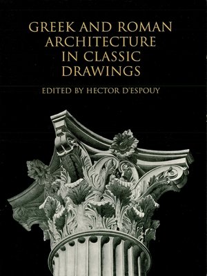 cover image of Greek and Roman Architecture in Classic Drawings